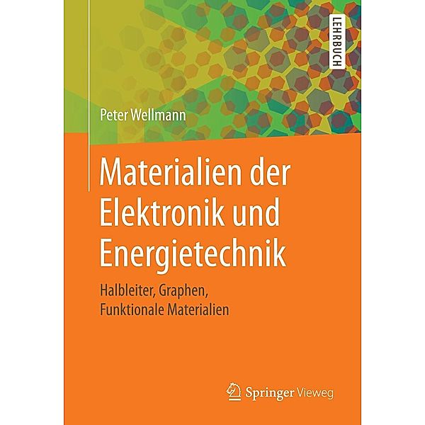 Materialien der Elektronik und Energietechnik, Peter Wellmann