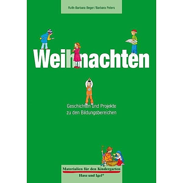 Materialien für den Kindergarten: Weihnachten, Ruth-Barbara Beger, Barbara Peters