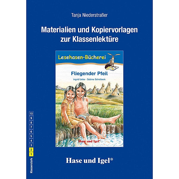 Materialien & Kopiervorlagen zu Ingrid Uebe, Fliegender Pfeil, Tanja Niederstrasser