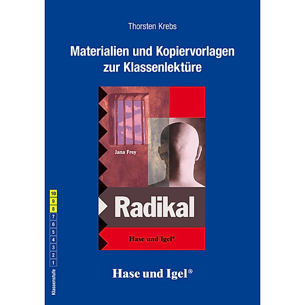 Materialien & Kopiervorlagen zu Jana Frey, Radikal, Thorsten Krebs