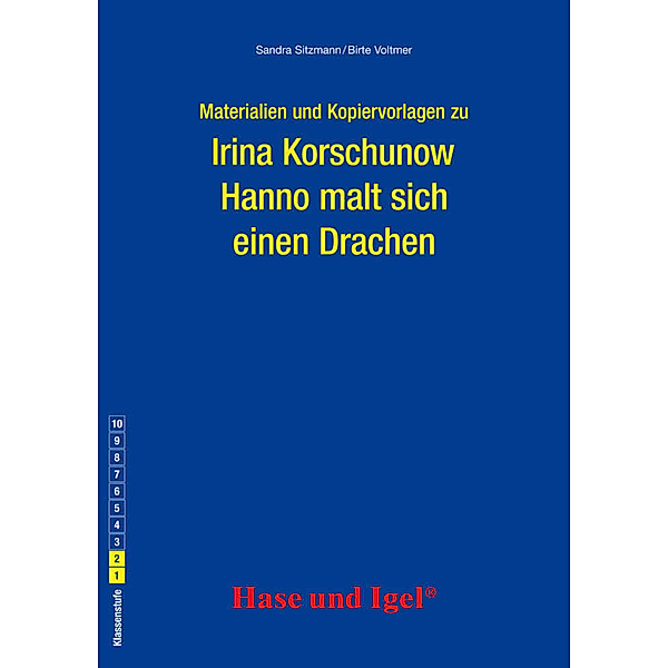 Materialien und Kopiervorlagen zu Irina Korschunow 'Hanno malt sich einen Drachen', Sandra Sitzmann, Birte Voltmer