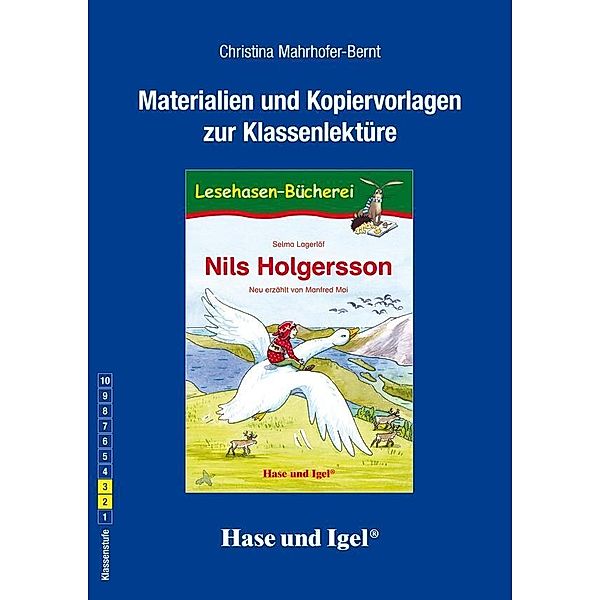 Materialien und Kopiervorlagen zur Klassenlektüre 'Nils Holgersson', Christina Mahrhofer-Bernt