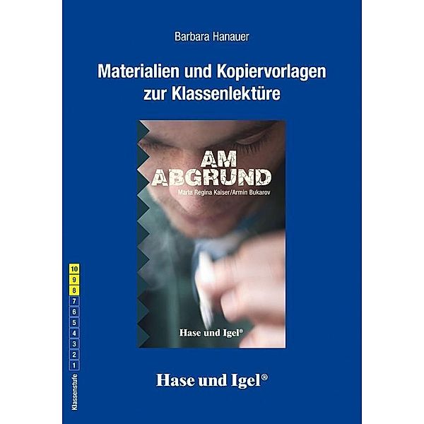 Materialien und Kopiervorlagen zur Klassenlektüre 'Am Abgrund', Barbara Hanauer