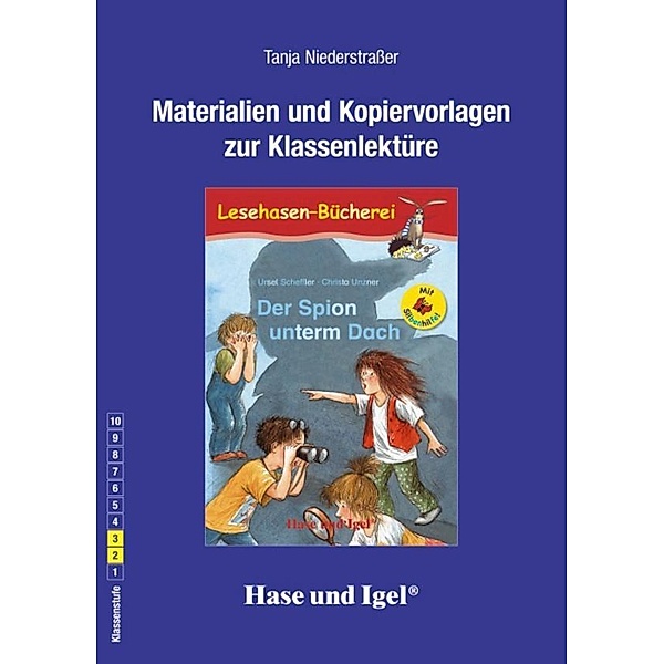 Materialien und Kopiervorlagen zur Klassenlektüre: Der Spion unterm Dach / Silbenhilfe, Tanja Niederstraßer