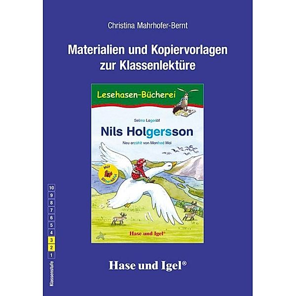 Materialien und Kopiervorlagen zur Klassenlektüre: Nils Holgersson / Silbenhilfe, Christina Mahrhofer-Bernt