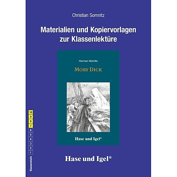 Materialien und Kopiervorlagen zur Klassenlektüre: Moby Dick, Christian Somnitz