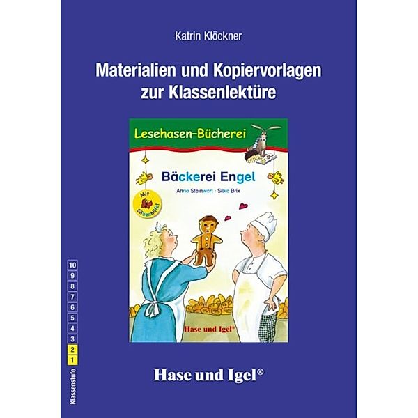 Materialien und Kopiervorlagen zur Klassenlektüre: Bäckerei Engel / Silbenhilfe, Katrin Klöckner