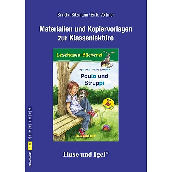 Materialien und Kopiervorlagen zur Klassenlektüre: Paula und Struppi / Silbenhilfe, Sandra Sitzmann, Birte Voltmer