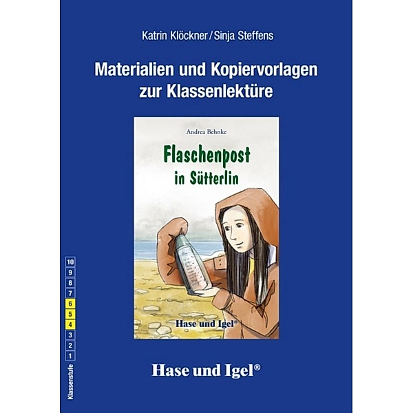 Materialien und Kopiervorlagen zur Klassenlektüre: Flaschenpost in Sütterlin, Katrin Klöckner, Sinja Steffens