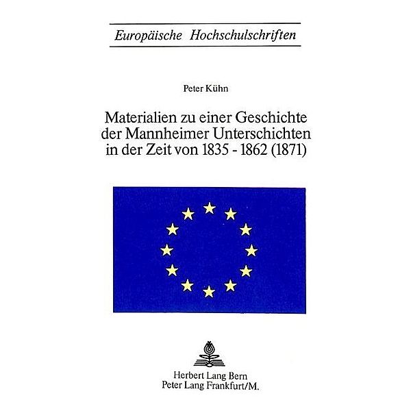 Materialien zu einer Geschichte der Mannheimer Unterschichten in der Zeit von 1835-1862 (1871), Peter Kuehn