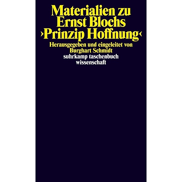Materialien zu Ernst Blochs >Prinzip Hoffnung, Ernst Bloch