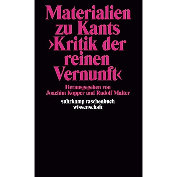Materialien zu Kants »Kritik der reinen Vernunft«