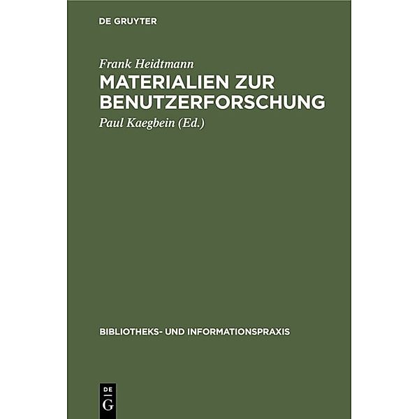 Materialien zur Benutzerforschung, Frank Heidtmann