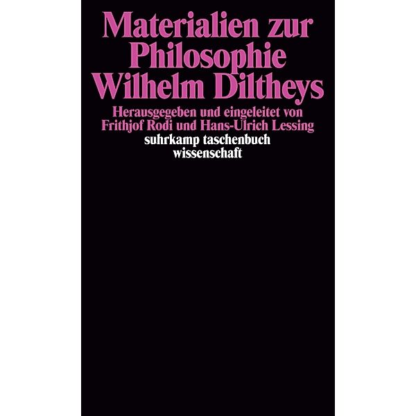Materialien zur Philosophie Wilhelm Diltheys