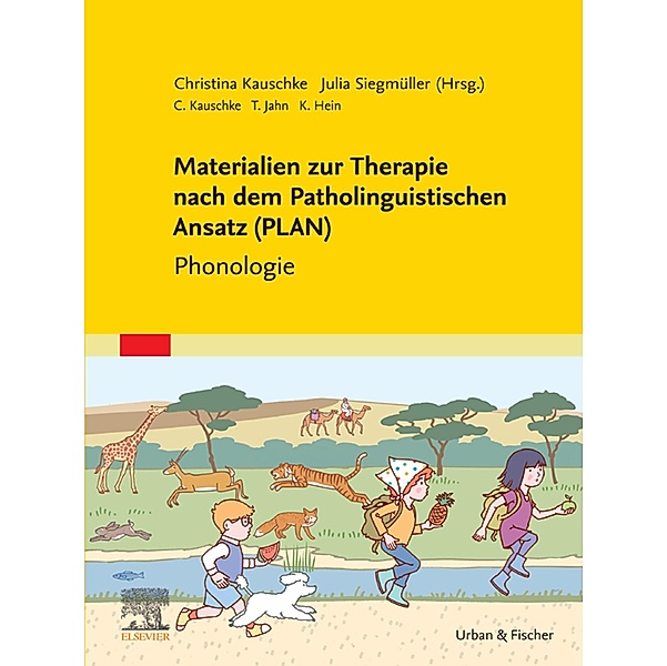 Materialien zur Therapie nach dem Patholinguistischen Ansatz (PLAN), Christina Kauschke, Julia Siegmüller