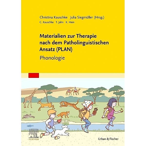 Materialien zur Therapie nach dem Patholinguistischen Ansatz (PLAN), Christina Kauschke, Julia Siegmüller