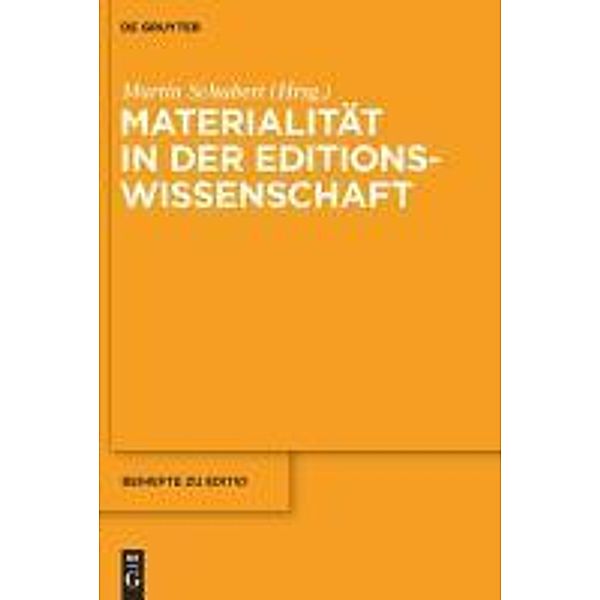 Materialität in der Editionswissenschaft / Beihefte zu editio Bd.32