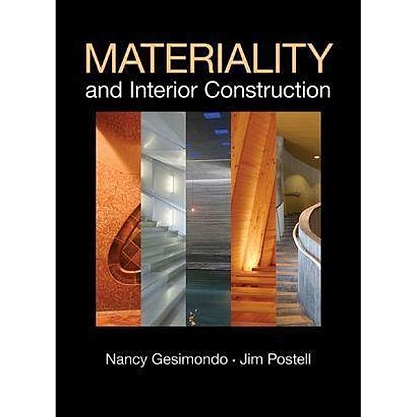 Materiality and Interior Construction, Jim Postell, Nancy Gesimondo