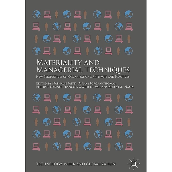 Materiality and Managerial Techniques / Technology, Work and Globalization