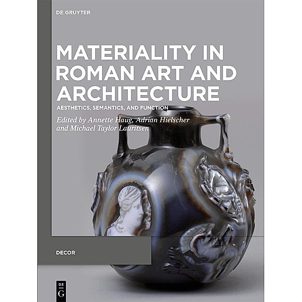 Materiality in Roman Art and Architecture