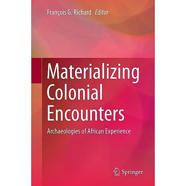 Materializing Colonial Encounters