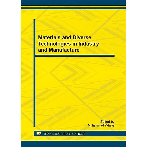 Materials and Diverse Technologies in Industry and Manufacture