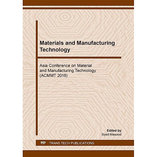 Materials and Manufacturing Technology