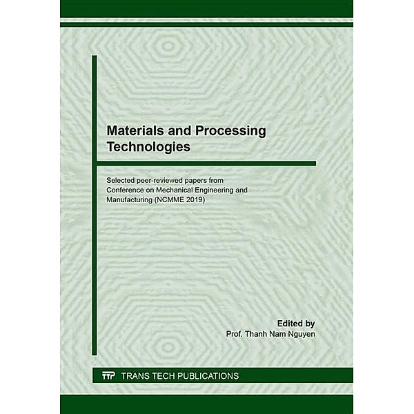 Materials and Processing Technologies