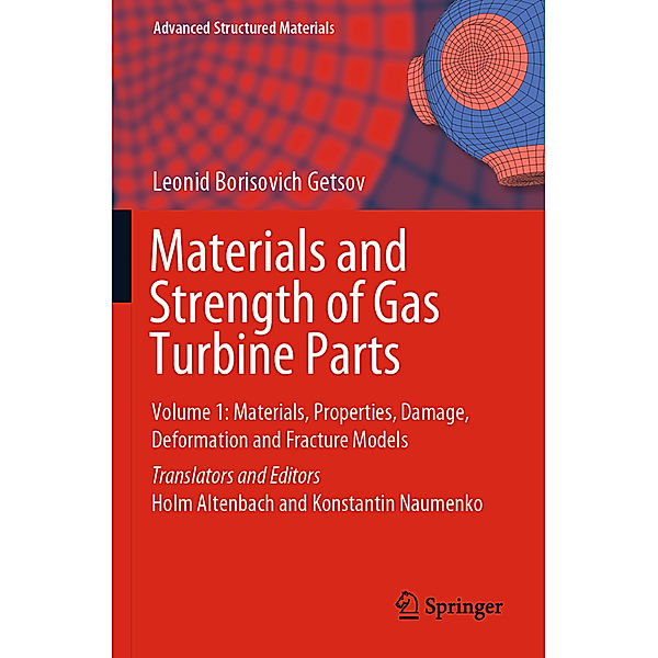 Materials and Strength of Gas Turbine Parts, Leonid Borisovich Getsov