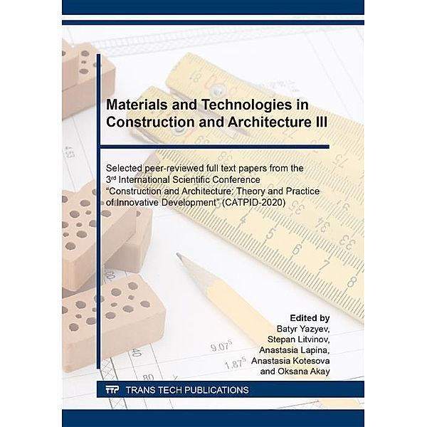 Materials and Technologies in Construction and Architecture III