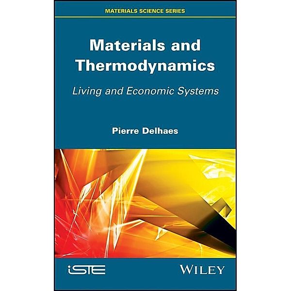 Materials and Thermodynamics, Pierre Delhaes