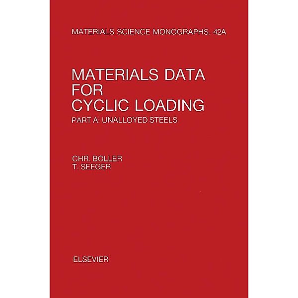 Materials Data for Cyclic Loading, Chr. Boller, T. Seeger