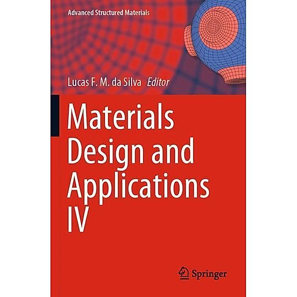 Materials Design and Applications IV