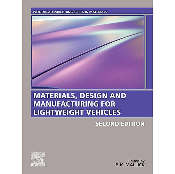 Materials, Design and Manufacturing for Lightweight Vehicles
