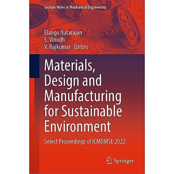 Materials, Design and Manufacturing for Sustainable Environment / Lecture Notes in Mechanical Engineering