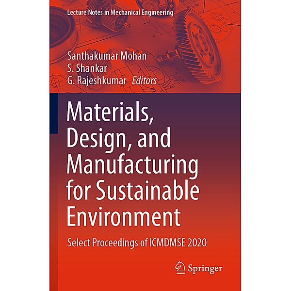 Materials, Design, and Manufacturing for Sustainable Environment