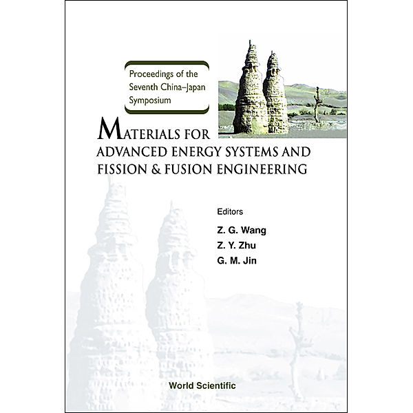 Materials For Advanced Energy Systems And Fission & Fusion Engineering, Proceedings Of The Seventh China-japan Symposium