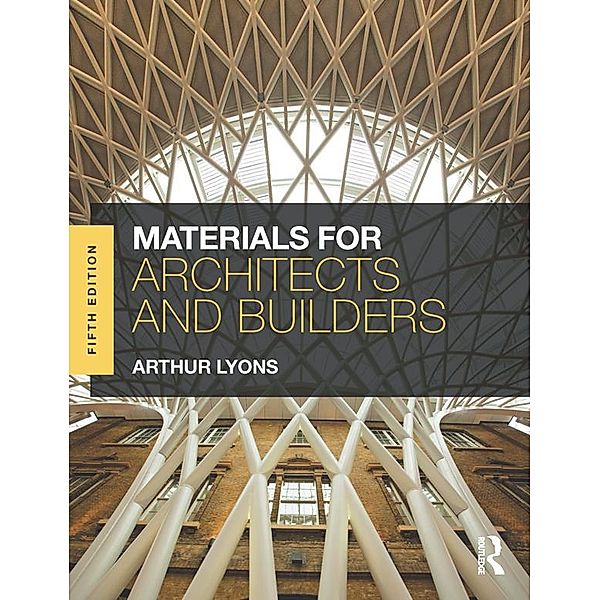 Materials for Architects and Builders, Arthur Lyons
