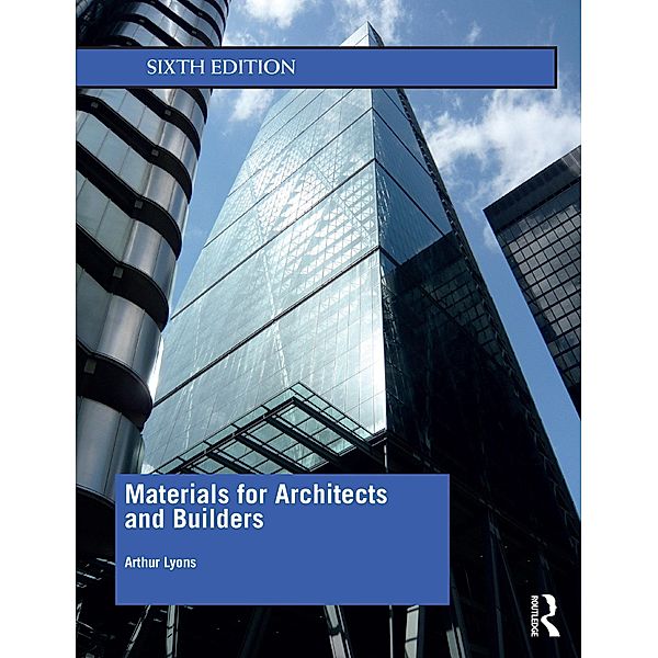 Materials for Architects and Builders, Arthur Lyons