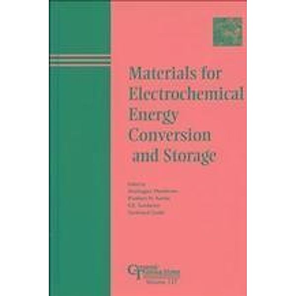 Materials for Electrochemical Energy Conversion and Storage / Ceramic Transaction Series Bd.127