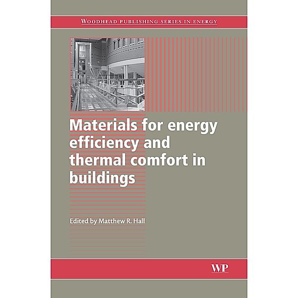 Materials for Energy Efficiency and Thermal Comfort in Buildings