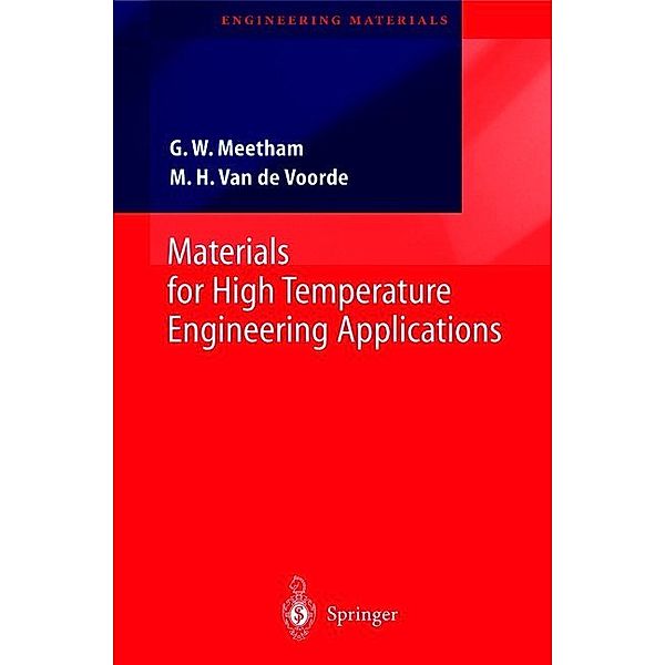 Materials for High Temperature Engineering Applications, G.W. Meetham, M.H. Van de Voorde