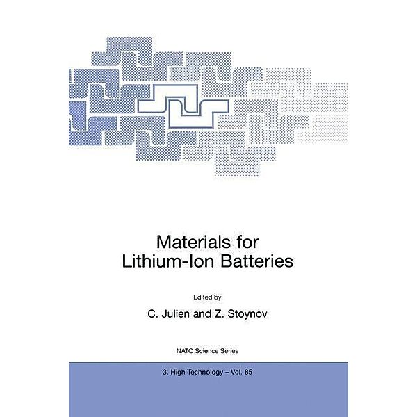 Materials for Lithium-Ion Batteries / NATO Science Partnership Subseries: 3 Bd.85