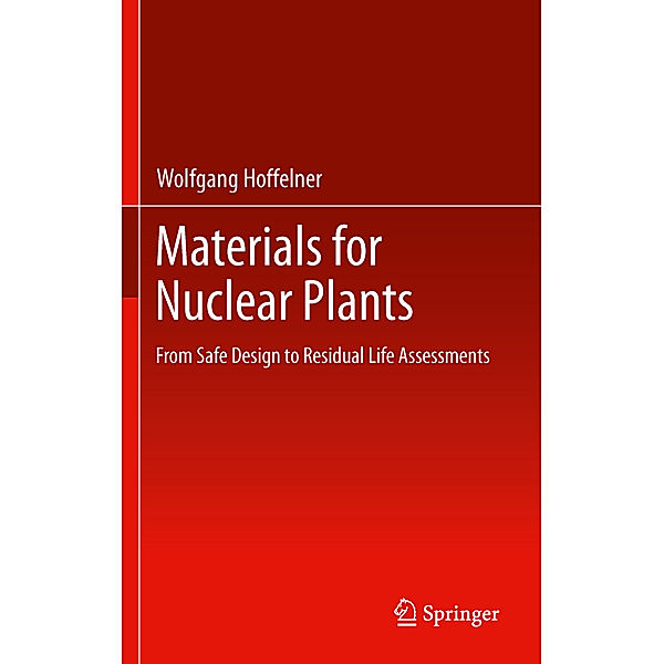 Materials for Nuclear Plants, Wolfgang Hoffelner