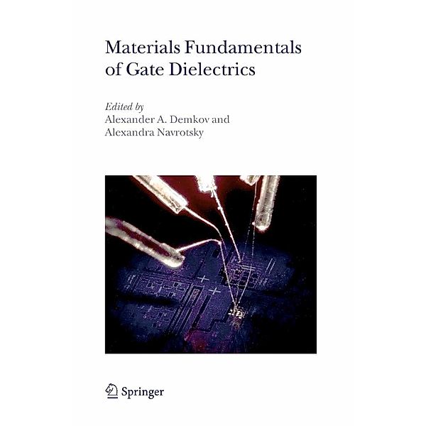 Materials Fundamentals of Gate Dielectrics