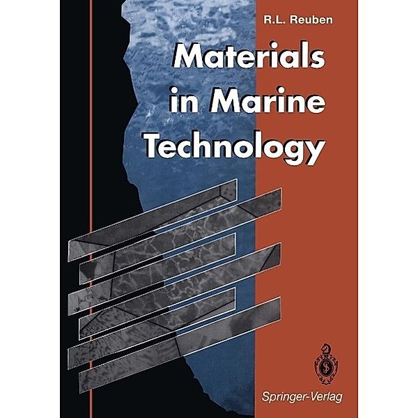 Materials in Marine Technology, Robert L. Reuben