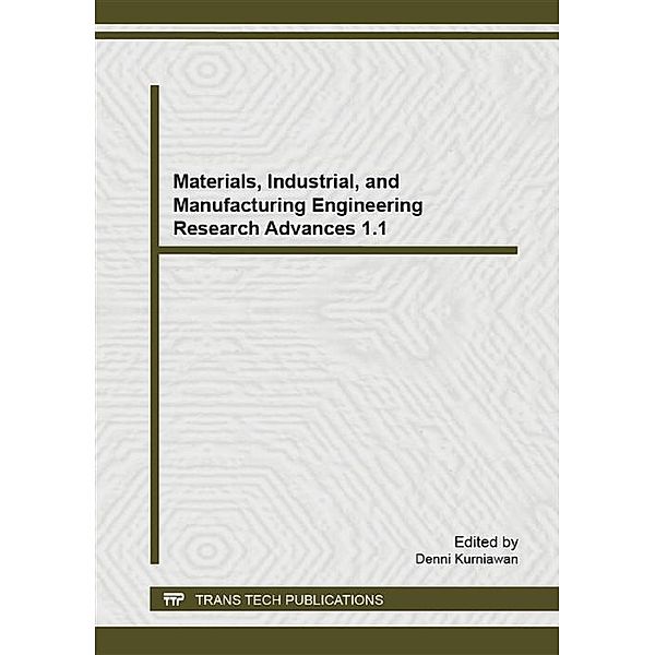 Materials, Industrial, and Manufacturing Engineering Research Advances 1.1