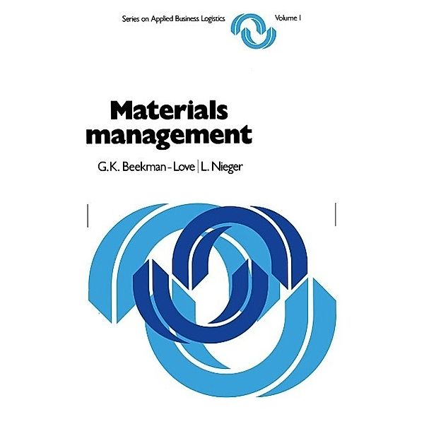 Materials management / Series on Applied Business Logistics Bd.1, G. K. Beckman-Love, L. Nieger