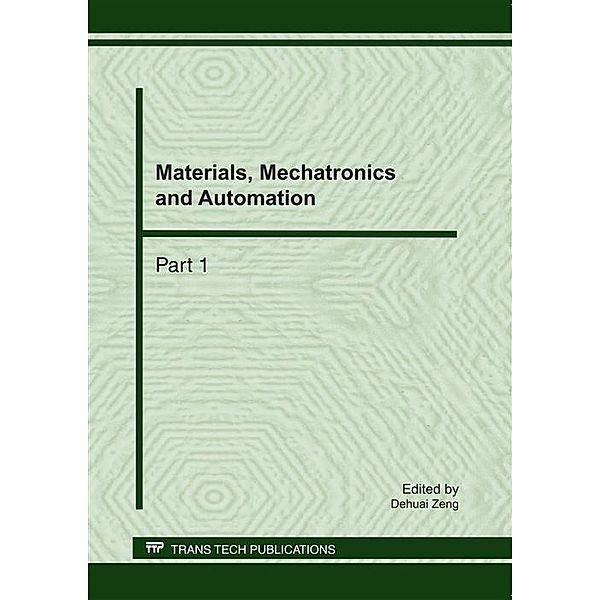 Materials, Mechatronics and Automation