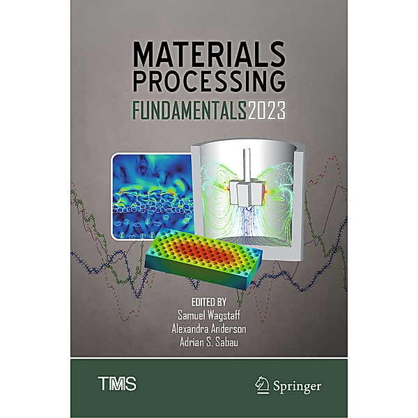 Materials Processing Fundamentals 2023